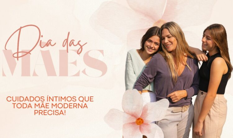 Cuidados íntimos que toda mãe moderna precisa!